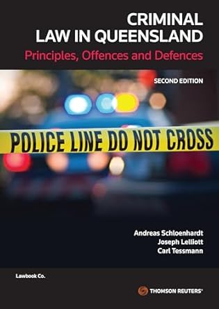 Criminal Law in Queensland 2e