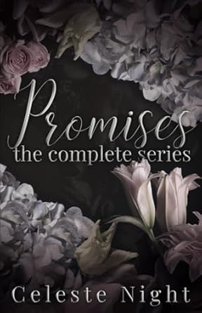 Promises: The Complete Series: An Age Gap Romantic Suspense...