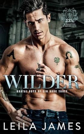 Wilder: Dark College Bully Romance