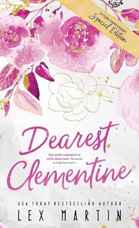 Dearest Clementine: Ten Year Anniversary Special Edition