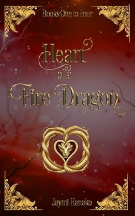 Heart of a Fire Dragon (Books 1-4)