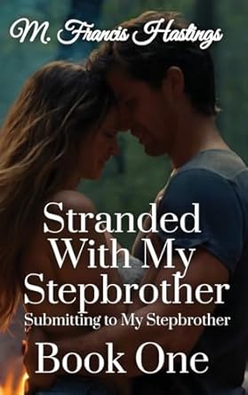 Stranded With My Stepbrother