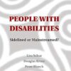 People with Disabilities: Sidelined Or Mainstreamed?