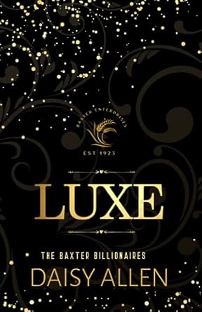 Luxe: A Billionaire Romance (Special Edition)