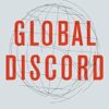 Global Discord: Values and Power in a Fractured World Order
