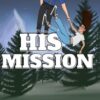 His Mission