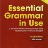 Essential Grammar in Use with Answers: A Self-Study Reference and Practice Book for Elementary Learners of English