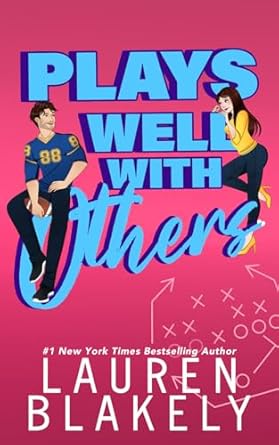 Plays Well With Others: How to Date Your Best Friend