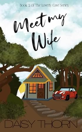 Meet My Wife: Small Beach Town Romantic Comedy: 2