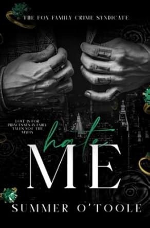 Hate Me: A Dark Crime Syndicate Romance: 2