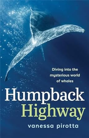 Humpback Highway: Diving into the mysterious world of whales