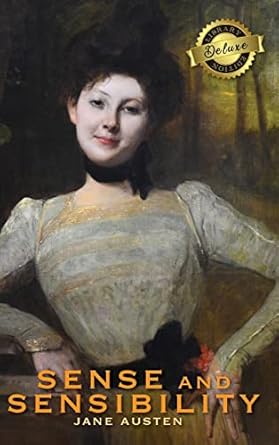 Sense and Sensibility (Deluxe Library Edition)