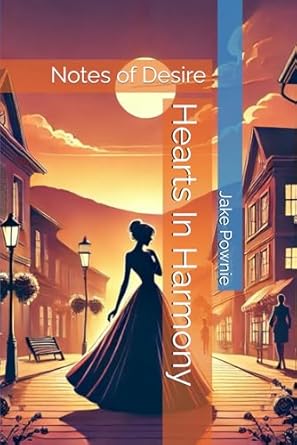 Hearts In Harmony: Notes of Desire