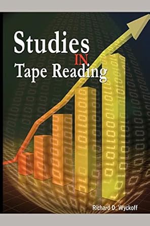 Studies in Tape Reading