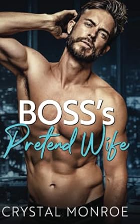 Boss's Pretend Wife: A Secret Baby Romance