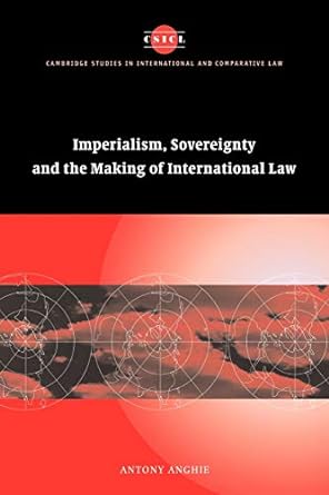 Imperialism Sovrgnty Mkg Intl Law: 37