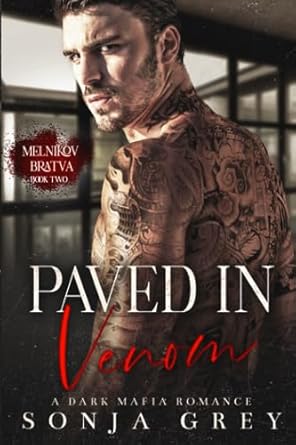 Paved in Venom: A Dark Mafia Romance