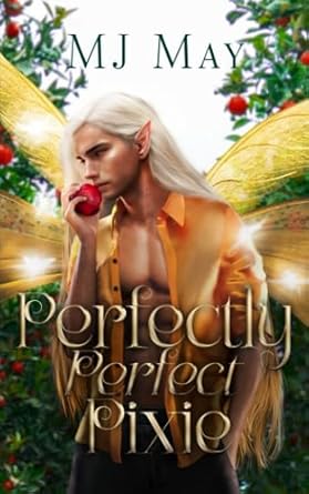 Perfectly Perfect Pixie: Peaches's Story