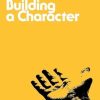 Building A Character