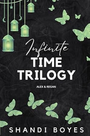 Infinite Time Trilogy