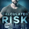 Calculated Risk: Christian Romantic Suspense: 1