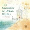 The Uncorker of Ocean Bottles