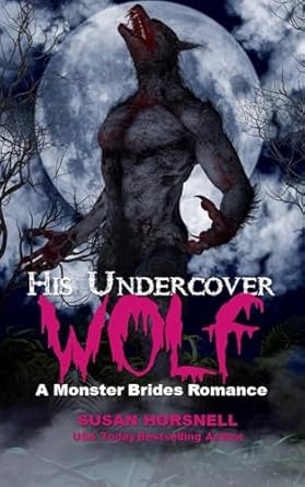 His Undercover Wolf: A Monster Brides Romance