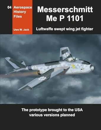 Messerschmitt Me P 1101: Luftwaffe swept wing jet fighter