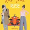 The Race Track Ruse: A Sweet Romantic Comedy