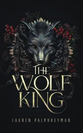 The Wolf King: A Fantasy Romance