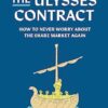 The Ulysses Contract: How to never worry about the share market again