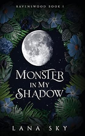 Monster in My Shadow