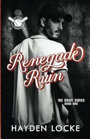 Renegade Ruin: The Draft Book One