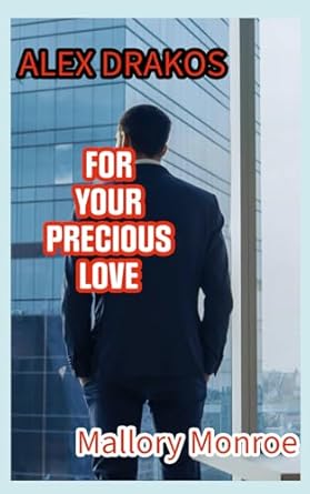 Alex Drakos: For Your Precious Love