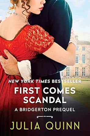 First Comes Scandal: A Bridgerton Prequel: 4
