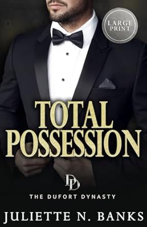 Total Possession (Large Print – Steamy Billionaire Romance
