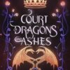 Court of Dragons and Ashes: 3