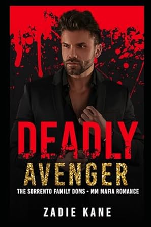 Deadly Avenger: An MM Mafia Romance
