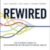 Rewired: The McKinsey Guide to Outcompeting in the Age of Digital and AI