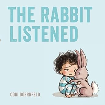 The Rabbit Listened