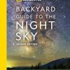 National Geographic Backyard Guide to the Night Sky, 2nd Edition