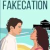 Fakecation