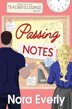 Passing Notes: Second Chance Small Town Romance