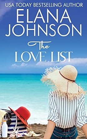 The Love List: Sweet Beach Romance and Friendship Fiction...