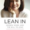 Lean In: Women, Work, and the Will to Lead