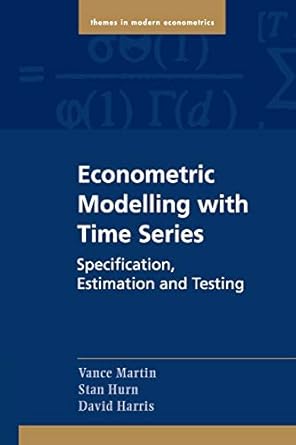 Econometric Modelling with Time Series: Specification, Estimation and Testing