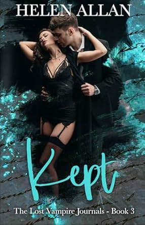 Kept: The Lost Vampire Journals Book 3