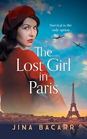 The Lost Girl in Paris: A gripping and heartbreaking WW2...