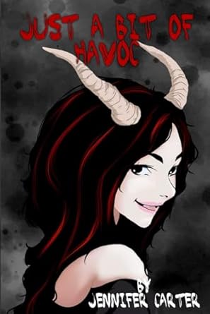 Just a Bit of Havoc: Havoc’s story Book 1
