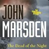 The Dead of the Night: Tomorrow Series 2